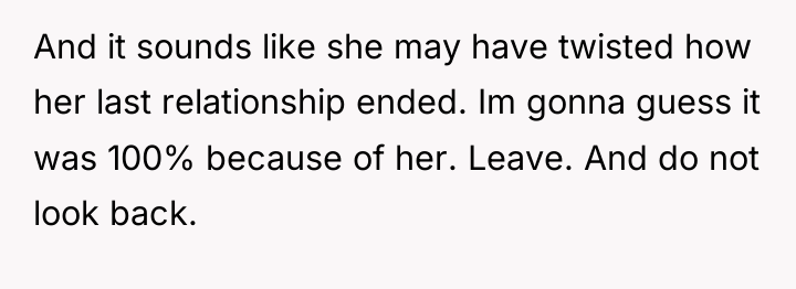 And it sounds like she may have twisted how her...