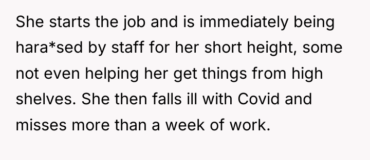 She starts the job and is immediately being hara*sed by...