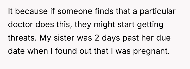 It because if someone finds that a particular doctor does...