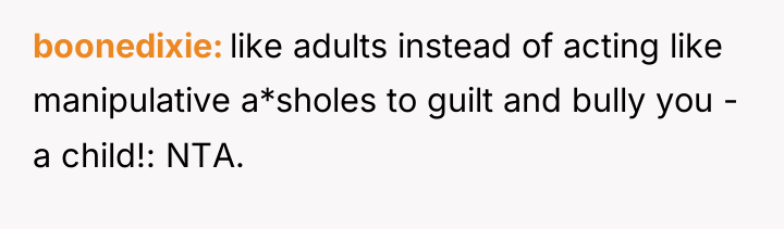 boonedixie like adults instead of acting like manipulative a*sholes to...