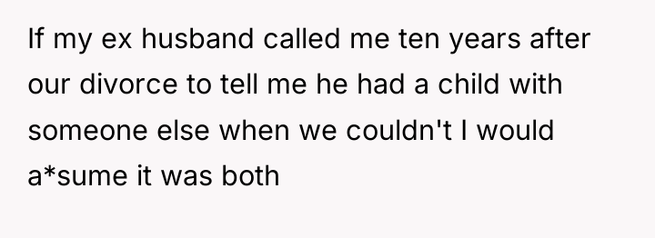 If my ex husband called me ten years after our...