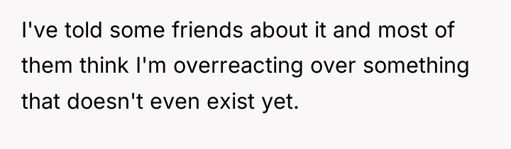 I've told some friends about it and most of them...