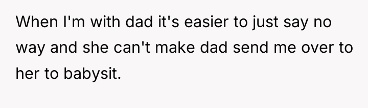 When I'm with dad it's easier to just say no...