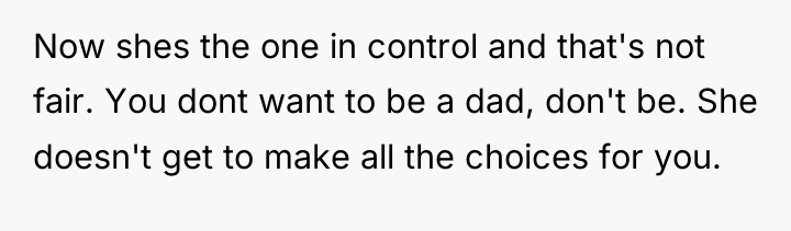 Now shes the one in control and that's not fair....