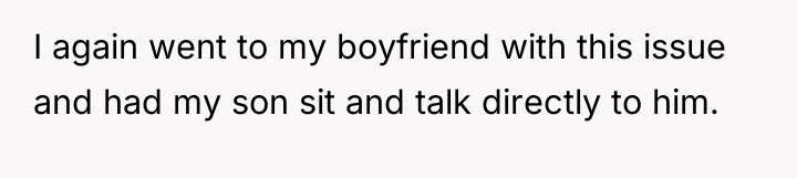 I again went to my boyfriend with this issue and...