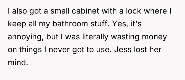 I also got a small cabinet with a lock where...