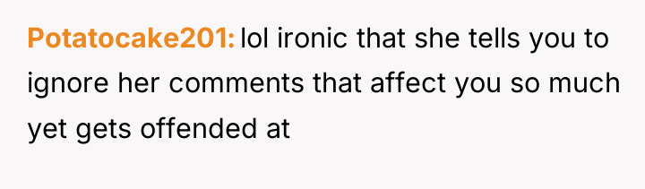 Potatocake201 lol ironic that she tells you to ignore her...