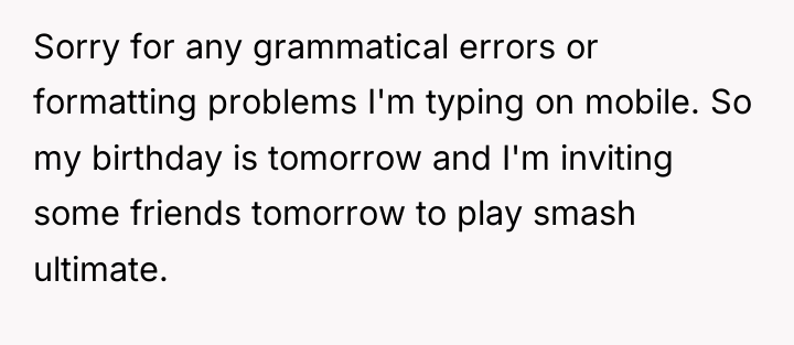 Sorry for any grammatical errors or formatting problems I'm typing...