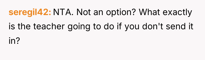 seregil42 NTA. Not an option? What exactly is the teacher...