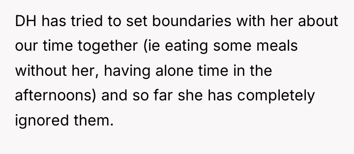 DH has tried to set boundaries with her about our...