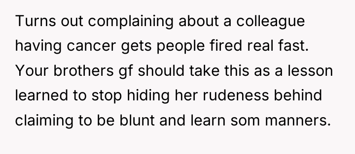 Turns out complaining about a colleague having cancer gets people...