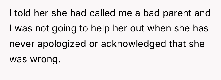 I told her she had called me a bad parent...