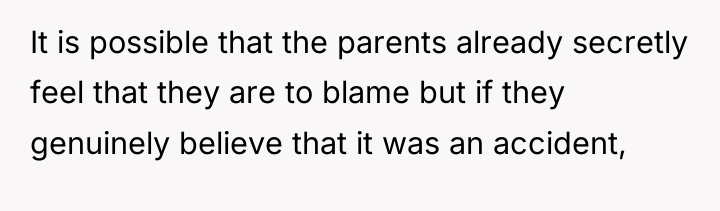 It is possible that the parents already secretly feel that...