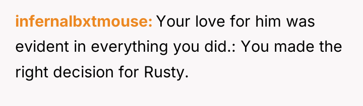 infernalbxtmouse Your love for him was evident in everything you...