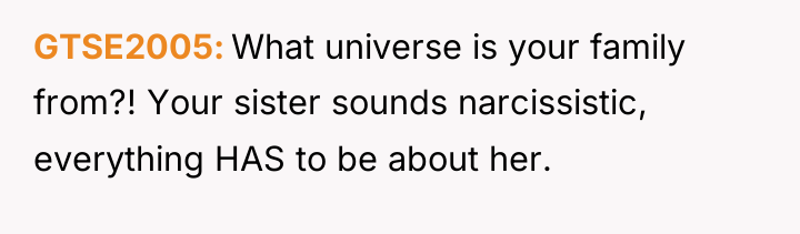 GTSE2005 What universe is your family from?! Your sister sounds...