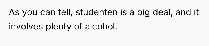 As you can tell, studenten is a big deal, and...