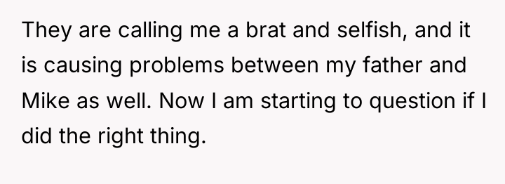 They are calling me a brat and selfish, and it...