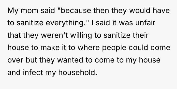 My mom said "because then they would have to sanitize...