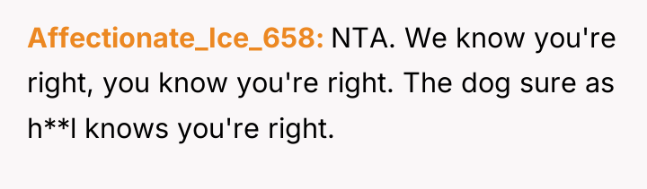 Affectionate_Ice_658 NTA. We know you're right, you know you're right....