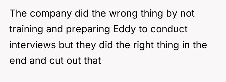 The company did the wrong thing by not training and...