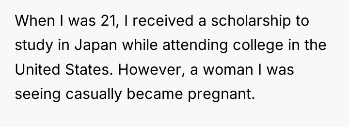 When I was 21, I received a scholarship to study...