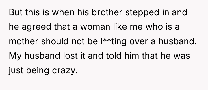 But this is when his brother stepped in and he...