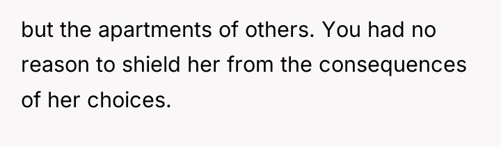 but the apartments of others. You had no reason to...