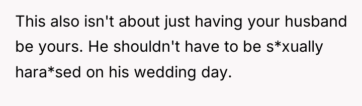 This also isn't about just having your husband be yours....