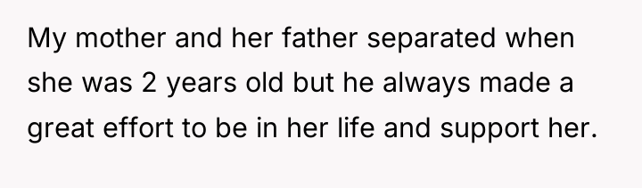 My mother and her father separated when she was 2...