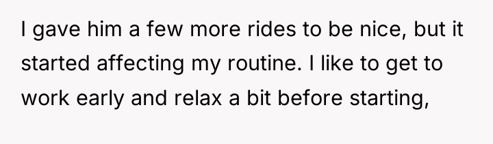 I gave him a few more rides to be nice,...