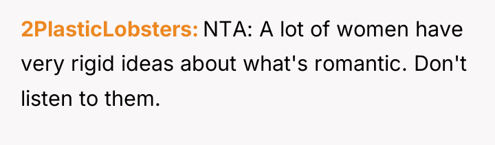 2PlasticLobsters NTA: A lot of women have very rigid ideas...