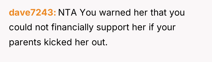 dave7243 NTA You warned her that you could not financially...