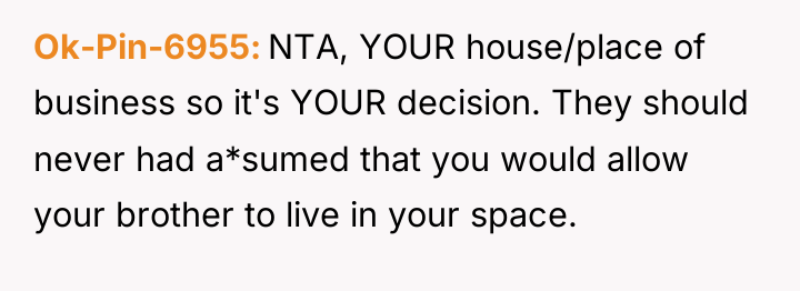 Ok-Pin-6955 NTA, YOUR house/place of business so it's YOUR decision....