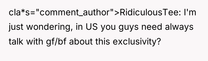 cla*s="comment_author">RidiculousTee: I'm just wondering, in US you guys need always...