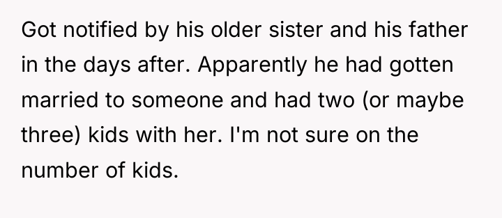 Got notified by his older sister and his father in...