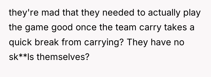 they're mad that they needed to actually play the game...