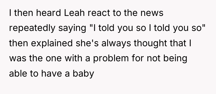 I then heard Leah react to the news repeatedly saying...