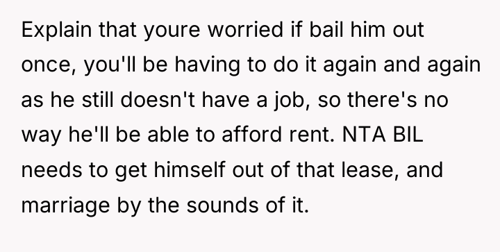 Explain that youre worried if bail him out once, you'll...