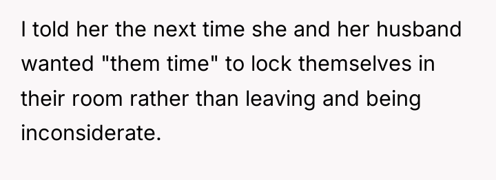 I told her the next time she and her husband...