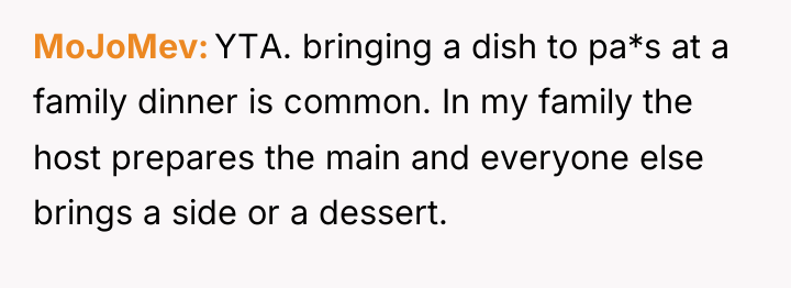 MoJoMev YTA. bringing a dish to pa*s at a family...