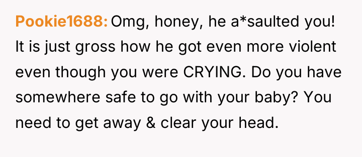 Pookie1688 Omg, honey, he a*saulted you! It is just gross...
