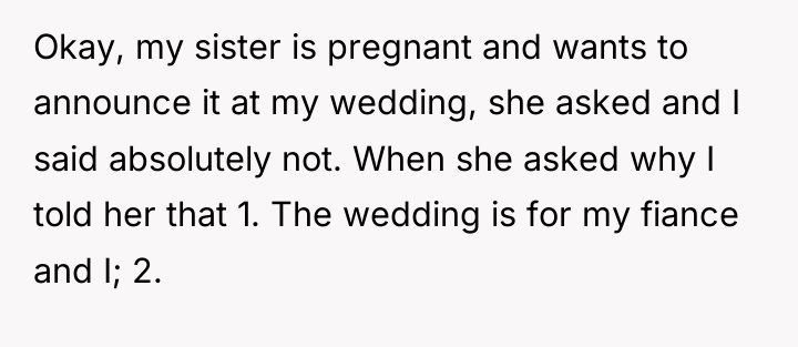 Okay, my sister is pregnant and wants to announce it...