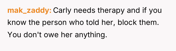 mak_zaddy Carly needs therapy and if you know the person...