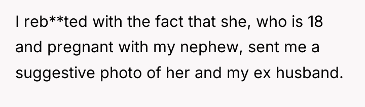 I reb**ted with the fact that she, who is 18...