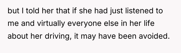but I told her that if she had just listened...