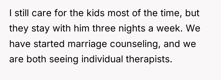I still care for the kids most of the time,...