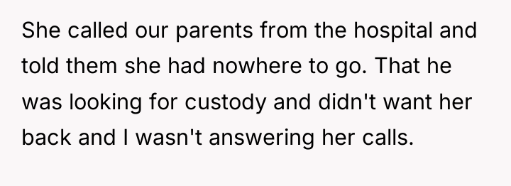 She called our parents from the hospital and told them...