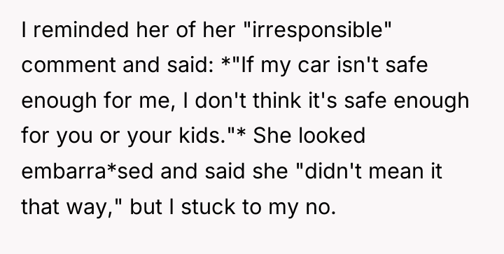 I reminded her of her "irresponsible" comment and said: *"If...