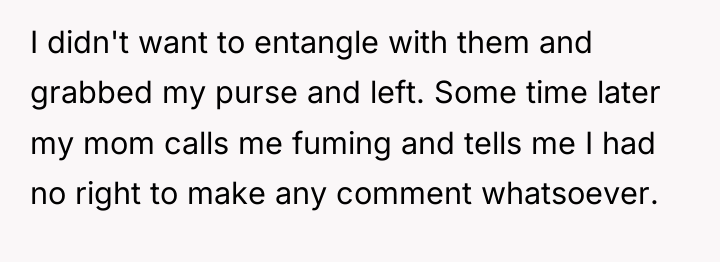 I didn't want to entangle with them and grabbed my...