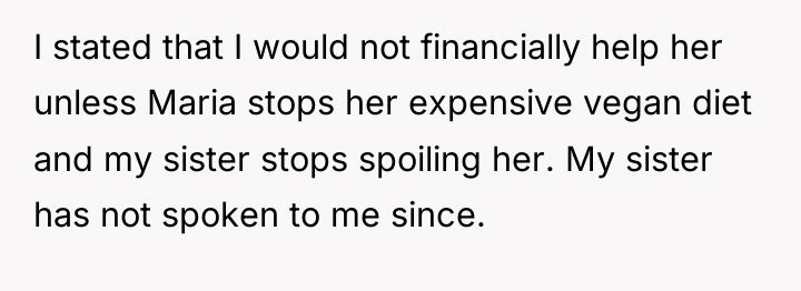 I stated that I would not financially help her unless...